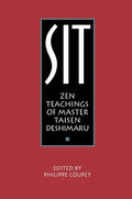 Sit: 0934252610 Taisen Teachings 9780934252614 Pre-Owned Master (Paperback) Deshimaru Zen of