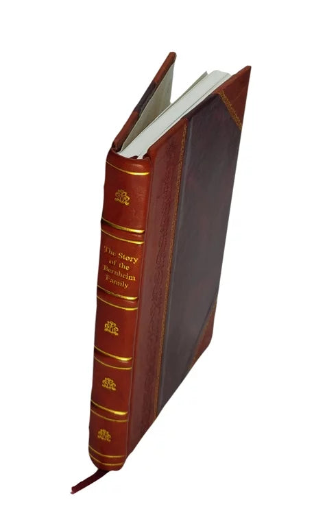 the story Bernheim The Isaac Bound] Bernheim. by 1910 [Leather / Wolfe family of