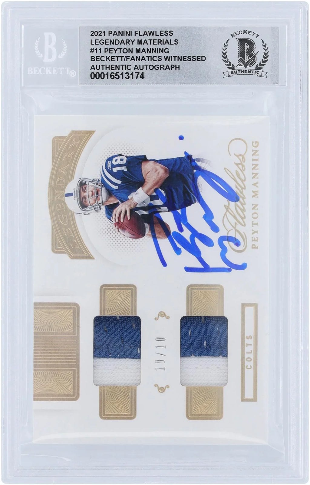 Manning Indianapolis #LM11 Fanatics Certified 2021 Panini Materials Colts Witnessed Authentic Authenticated Card Beckett Fanatics Relic Legendary Autographed - 10 #10/10 2 Flawless Peyton Color
