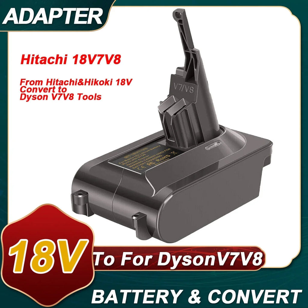 & V7/V8 Battery 18V for Hikoki Battery to Fluffy Adapter Hitachi Converter Motorhead for Dyson