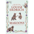 Makoons Erdrich Louise 9780060577933) (Hardcover by Pre-Owned