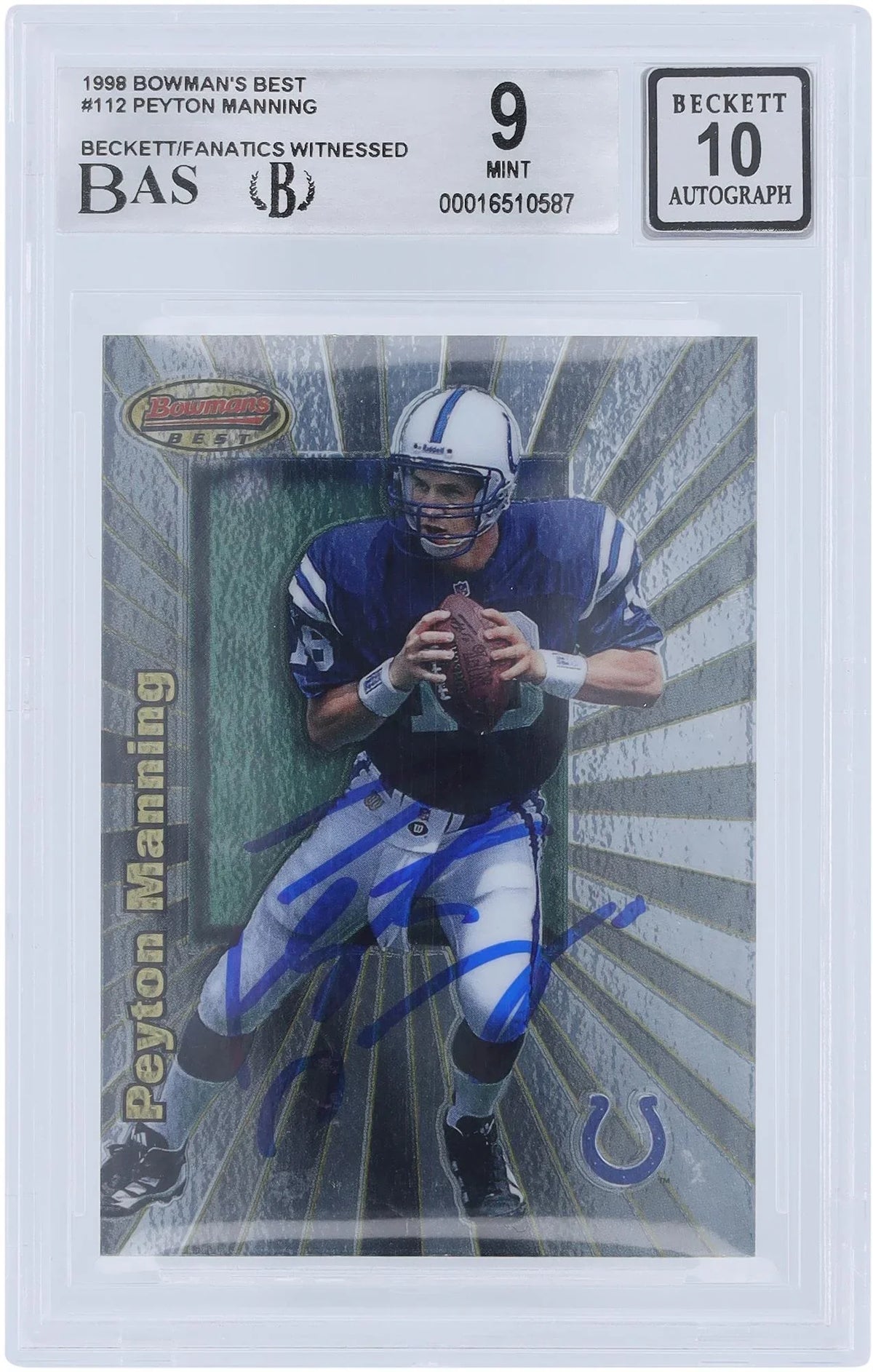 Authentic Rookie 9/10 Beckett Fanatics Bowman's Indianapolis Certified Autographed Manning #112 Best Peyton Card Fanatics - 1998 Colts Authenticated Witnessed